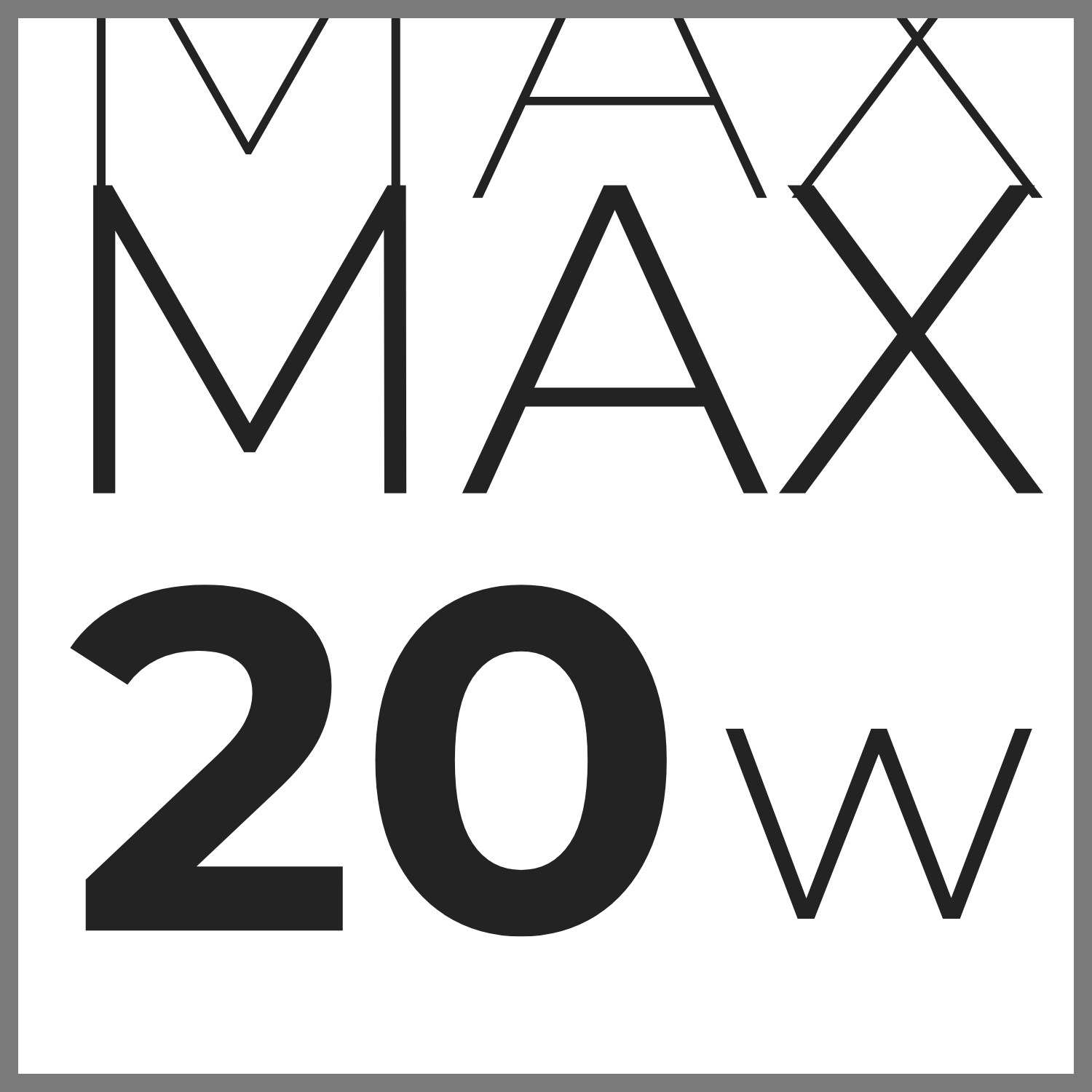 image ./media/images/fr/product/picto/picto_max20w.png